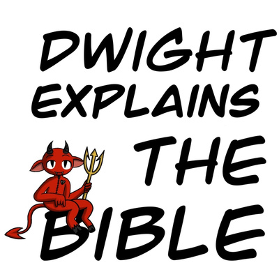 Dwight Explains The Bible