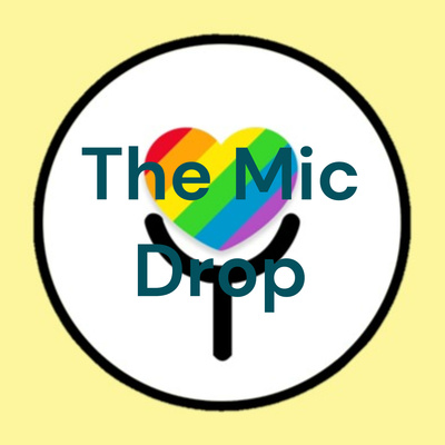 The Mic Drop