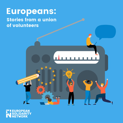 Europeans: stories from a union of volunteers