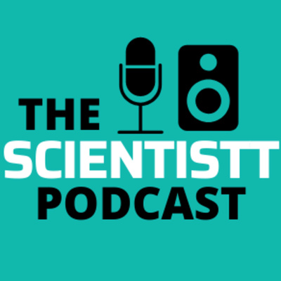 The Scientistt Podcast