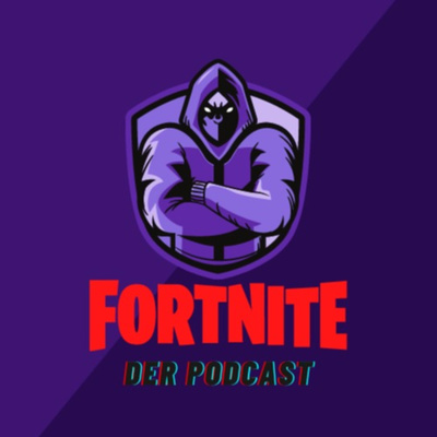 Fortnite - Der Podcast
