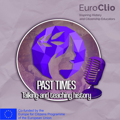 Past Times - Talking and Teaching History