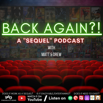 BACK AGAIN?! Podcast