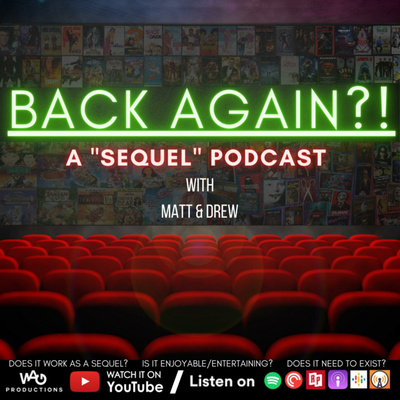 BACK AGAIN?! Podcast