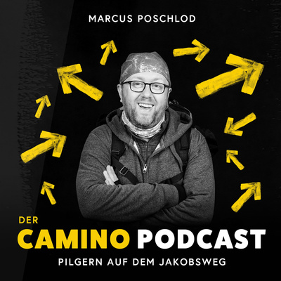 Der Camino Podcast - Pilgern auf dem Jakobsweg