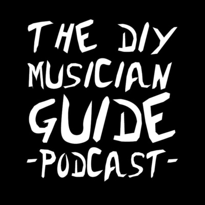 The DIY Musician Guide Podcast