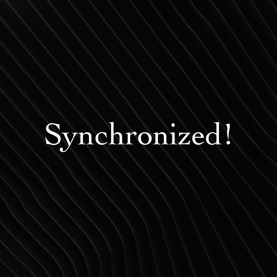 Synchronized!