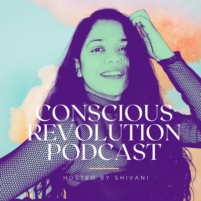 Conscious Revolution Podcast | Spirituality & Mindset