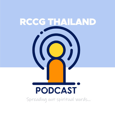 RCCG Thailand Podcast