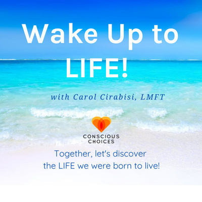 Wake Up to LIFE!