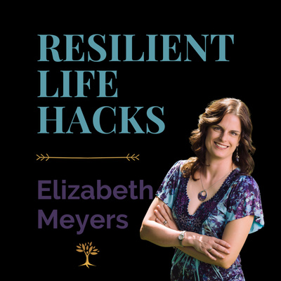 Resilient Life Hacks