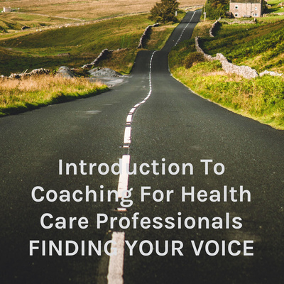Training For Healthcare & Related Professionals
FINDING YOUR VOICE & CONFIDENCE