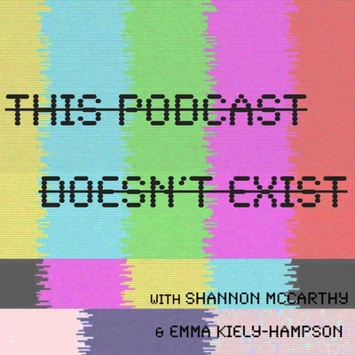 This Podcast Doesn't Exist