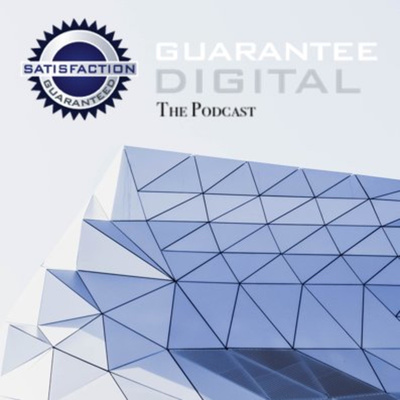 Guarantee Digital: The Podcast