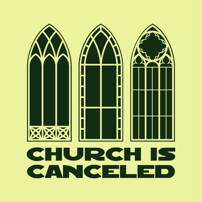 Church is Canceled