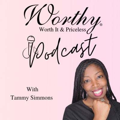 Worthy Worth It and Priceless