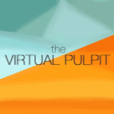 The Virtual Pulpit