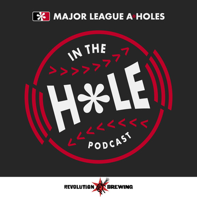 Major League A*Holes: IN THE HOLE