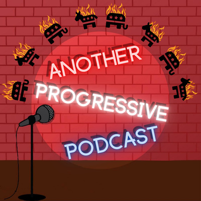 Another Progressive Podcast