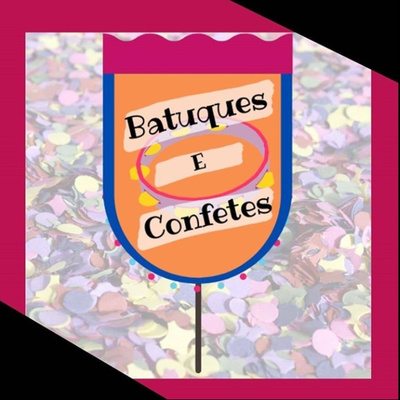 Batuques e Confetes