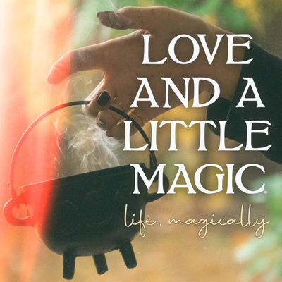 Love and a Little Magic