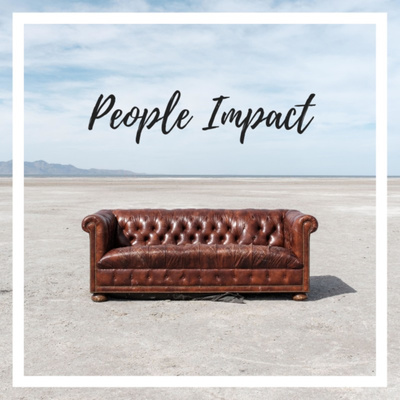 The People Impact Podcast