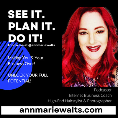 Ann Marie Walts - Making You & Your Business Over. Motivation & Marketing Matters.