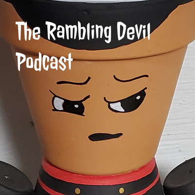 The Rambling Devil Podcast