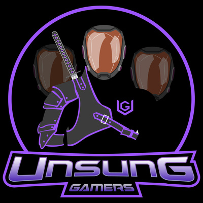 Unsung Gamers: A Gaming and Entertainment Podcast