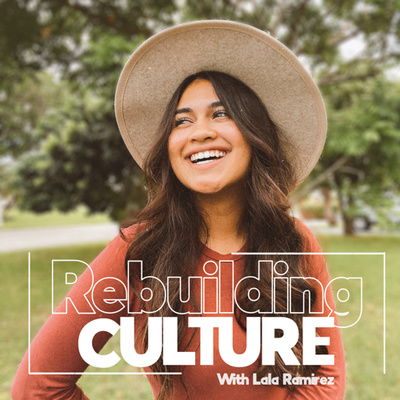 Rebuilding Culture