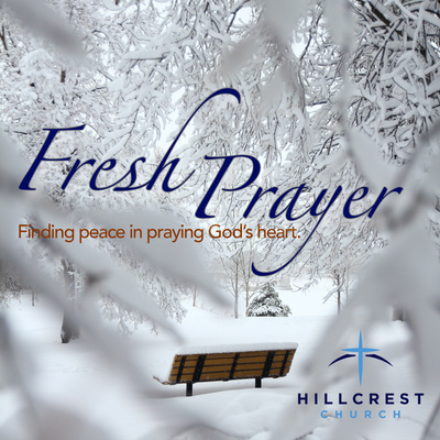 Hillcrest Jamestown Fresh Prayer