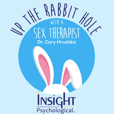 Up the Rabbit Hole with a Sex Therapist