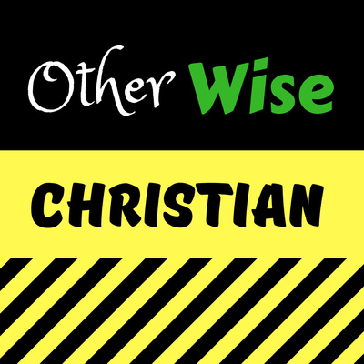 OtherWise Christian: A Podcast for Transgender Liberation