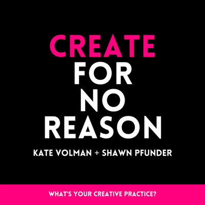 Create for No Reason