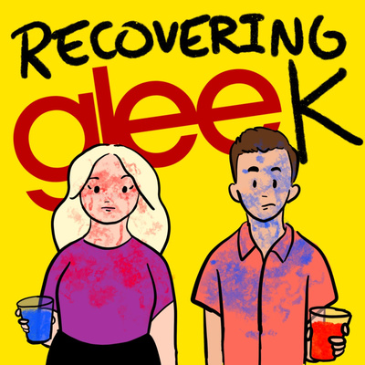 Recovering Gleek: A Glee Podcast