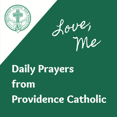 Love, Me: Daily Prayers at Providence Catholic