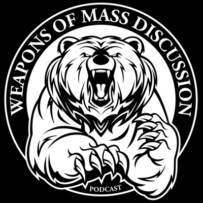 Weapons of Mass Discussion Podcast