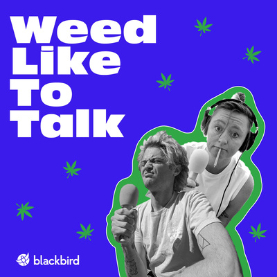 Weed Like to Talk