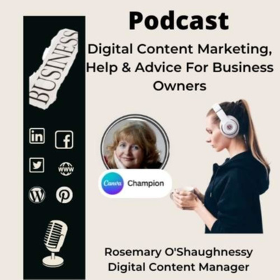 Digital Content Marketing, Help & Advice For Business Owners