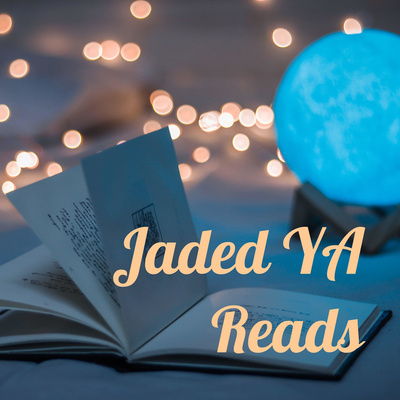 Jaded YA Reads