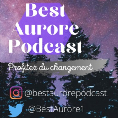 Best Aurore Podcast