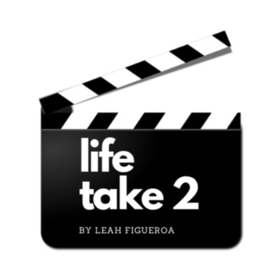 LIFE TAKE 2