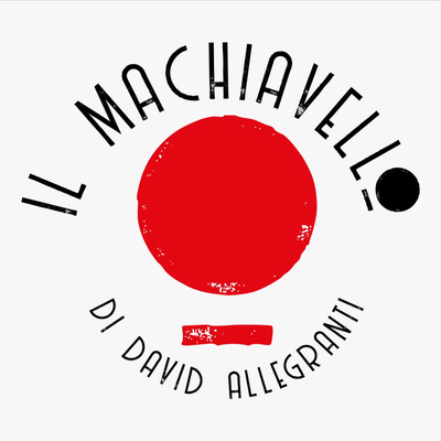 Il machiavello, un podcast di David Allegranti