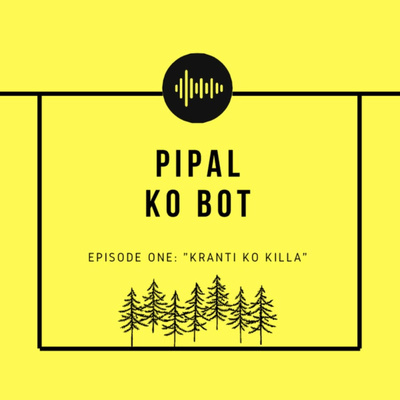 Pipal ko Bot