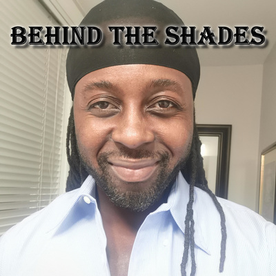 The Journey To Personal Triumph With Behind The Shades