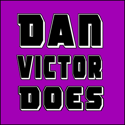 Dan Victor Does