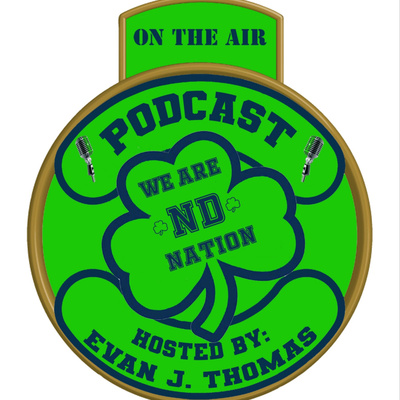 We Are ND Nation Podcast