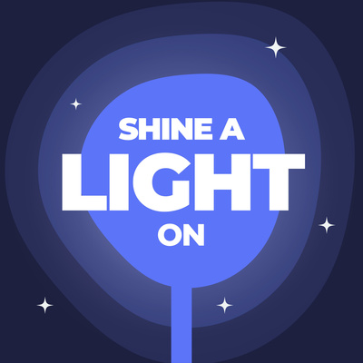 Shine A Light On