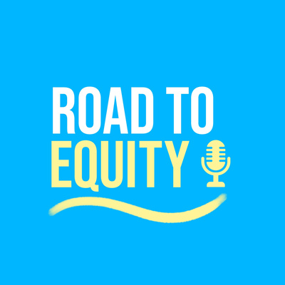 Road to Equity