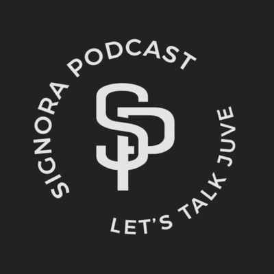 Signora Podcast